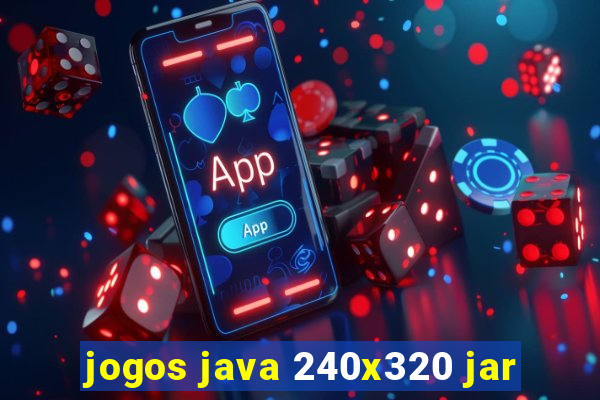 jogos java 240x320 jar